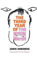 The Third Year of the Nixon Watch