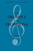 The Trumpet and Trombone