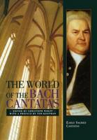 The World of the Bach Cantatas