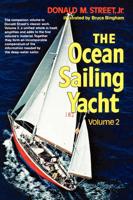 The Ocean Sailing Yacht Volume 2