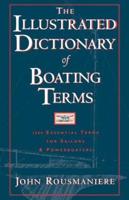 The Illustrated Dictionary of Boating Terms