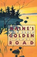 Maine's Golden Road