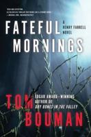 Fateful Mornings