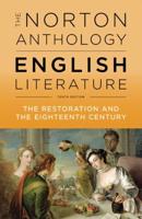The Norton Anthology of English Literature. Volume C The Restoration and the 18th Century