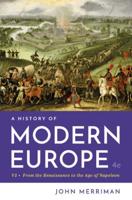 A History of Modern Europe. Vol. 1