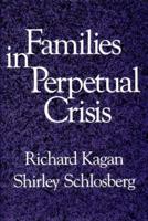 Families in Perpetual Crisis