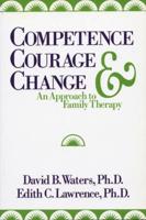 Competence, Courage, and Change