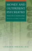 Money and Outpatient Psychiatry