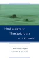 Meditation for Therapists and Their Clients