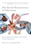 The Social Neuroscience of Education