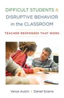 Difficult Students & Disruptive Behavior in the Classroom