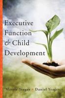 Executive Function and Child Development