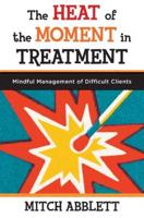 The Heat of the Moment in Treatment