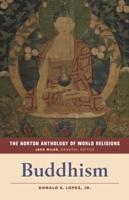 The Norton Anthology of World Religions. Buddhism