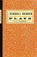 The Seagull Reader. Plays