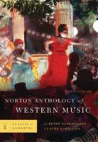 Norton Anthology of Western Music. Volume 2 Classic to Romantic