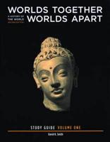 Study Guide. Worlds Together, Worlds Apart, Second Edition [By] Robert Tignor ... [Et Al.]