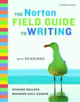 The Norton Field Guide to Writing, With Readings