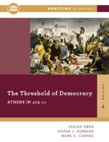 The Threshold of Democracy