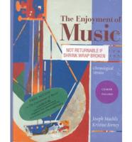 The Enjoyment of Music 8E Chronological +4 Enhanced Multimedia CD