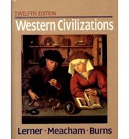 Western Civilizations, Their History and Their Culture