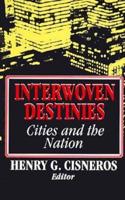 Interwoven Destinies: Cities and the Nation