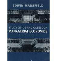 Study Guide and Casebook for Managerial Economics