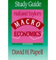 Study Guide, Hall and Taylor's Macroeconomics