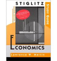 Study Guide for Stiglitz's Economics, Second Edition