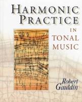 Harmonic Practice in Tonal Music