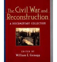 The Civil War and Reconstruction