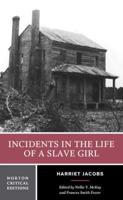 Harriet Jacobs, Incidents in the Life of a Slave Girl