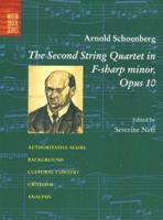 The Second String Quartet in F-Sharp Minor