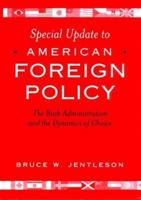 Special Update to American Foreign Policy