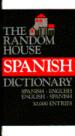 The Random House Spanish Dictionary