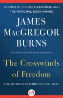 The Crosswinds of Freedom