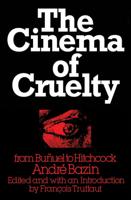 The Cinema of Cruelty