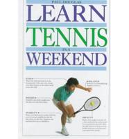 Learn Tennis in a Weekend