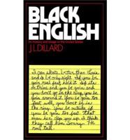 Black English; Its History and Usage in the United States
