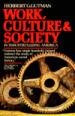 Work, Culture, and Society in Industrializing America