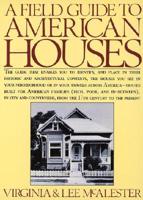 A Field Guide to American Houses