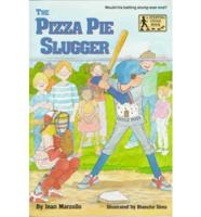 The Pizza Pie Slugger
