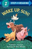 Wake Up, Sun! Step Into Reading(R)(Step 2)