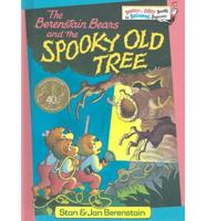 The Berenstain Bears and the Spooky Old Tree