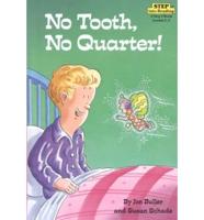No Tooth, No Quarter! Step Into Reading 3
