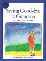 Saying Good-Bye to Grandma