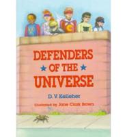 Defenders of the Universe