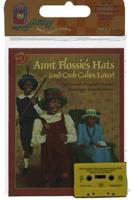 Aunt Flossie's Hats (And Crab Cakes Later) Book & Cassette