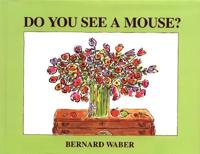 Do You See a Mouse?