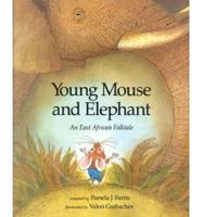 Young Mouse and Elephant